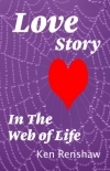 Love Story: In The Web of Life
