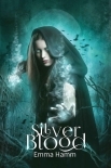 Silver Blood (Series of Blood Book 1)