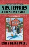 Mrs. Jeffries &amp; the Silent Knight