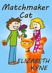 Matchmaker Cat (A Romantic Comedy Short Story)