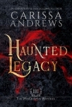 Haunted Legacy: The Windhaven Witches Series