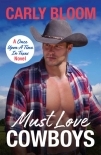 Must Love Cowboys: This steamy and heart-warming cowboy rom-com is a must-read! (Once Upon A Time In