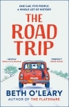 The Road Trip: The heart-warming new novel from the author of The Flatshare and The Switch