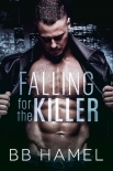 Falling for the Killer: A Dark Possessive Mafia Romance