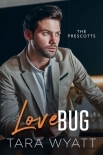 Love Bug (The Prescotts Book 3)