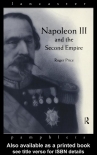 Napoleon III and the French Second Empire