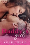 Daddy's Girl: A Daddy Issues Novel