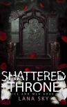 Shattered Throne: A Dark Mafia Romance: War of Roses Universe (Mice and Men Book 3)