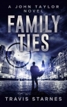 Family Ties (John Taylor Book 5)