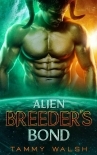 Alien Breeder's Bond: A Scifi Alien Romance