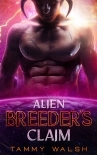 Alien Breeder’s Claim: A Scifi Alien Romance