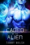 Caged by the Alien: A Scifi Alien Romance (Fated Mates of the Titan Empire Book 2)