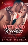 Wet and Reckless (Private Pleasures)