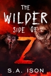 The Wilder Side of Z