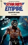 Quantum Dark: The Classic Sci-fi Adventure (The Star Rim Empire Adventures Book 1)