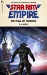 The Well of Forever: The Classic Sci-fi Adventure Continues (The Star Rim Empire Adventures Book 2)
