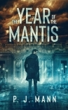 The Year of the Mantis