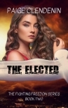 THE ELECTED (Fighting Freedom Book 2)
