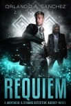 Requiem: A Montague &amp; Strong Detective Novel (Montague &amp; Strong Case Files Book 13)