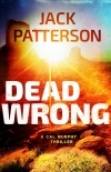 Dead Wrong (A Cal Murphy Thriller Book 7)