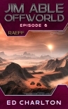 RAEFF (Jim Able: Offworld Book 6)