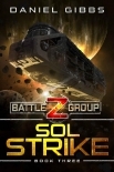 Sol Strike (Battlegroup Z Book 3)