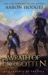 Wrath of the Forgotten: Descendants of the Fall Book II