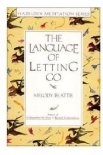 More Language of Letting Go: 366 New Daily Meditations