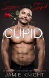Super Stupid Cupid: An Enemies to Lovers Valentine's Day Romance (Super in Love Book 6)