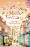 The Little Shop of Hidden Treasures Part One: Starting Over