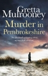 MURDER IN PEMBROKESHIRE an absolutely gripping crime mystery full of twists (Tyrone Swift Detective 