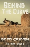 Behind The Curve-The Farm | Book 3 | The Farm