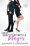 Law #2: Don't Play with a Player: A Sweet Office Romance Story (Laws of Love)