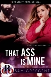 That Ass Is Mine (Curvy Women Wanted Book 26)
