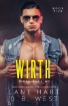 Wirth (Dirty Aces MC Book 5)
