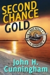 Second Chance Gold (Buck Reilly Adventure Series Book 4)