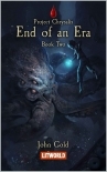 End of an Era (Project Chrysalis Book 2)