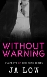 Without Warning: A Billionaire Romance (Playboys of New York Book 5)