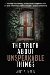 The Truth About Unspeakable Things