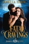 Fatal Cravings: Immortal Keeper Vampire Paranormal Romance Series