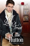 A Lady’s Trust: Rose Room Rogues ~ Book Two
