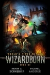 Wizardborn (World's First Wizard Book 3)