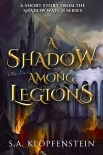 A Shadow Among Legions