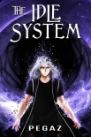 The Idle System (A LitRPG series Book 7): Family