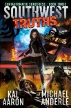 Southwest Truths (Semiautomatic Sorceress Book 3)