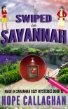 Swiped in Savannah: A Made in Savannah Cozy Mystery (Made in Savannah Mystery Series Book 12)