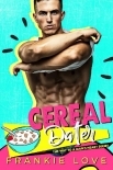 CEREAL DATER (The Way To A Man's Heart Book 13)