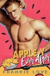 Apple-Y Ever After (The Way To A Man's Heart Book 12)