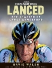 Lanced: The Shaming of Lance Armstrong