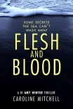 Flesh and Blood (A DI Amy Winter Thriller)